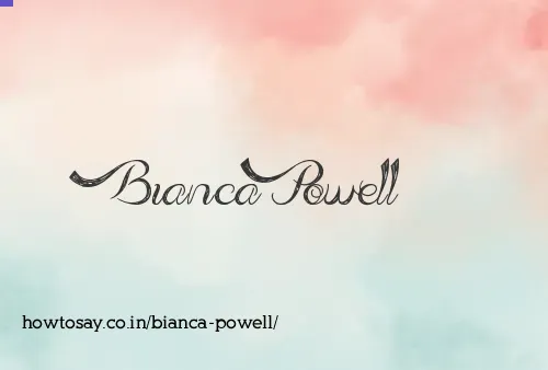 Bianca Powell