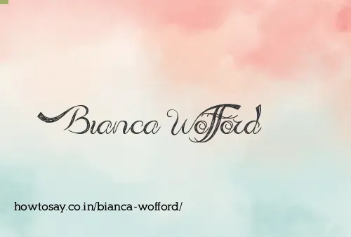 Bianca Wofford