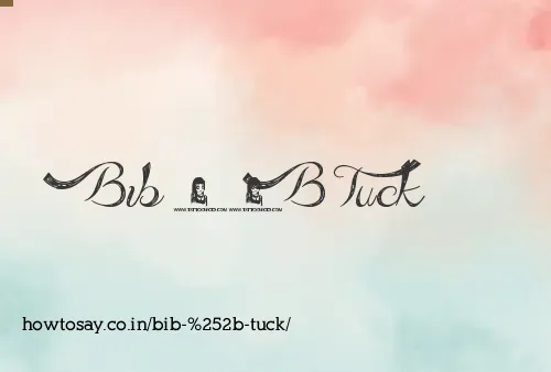 Bib - Tuck