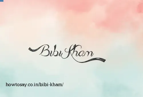 Bibi Kham