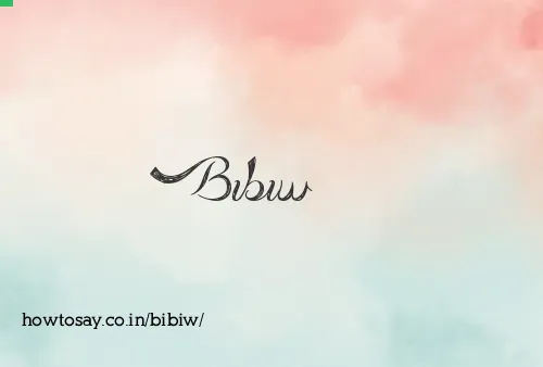 Bibiw