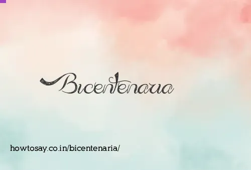 Bicentenaria