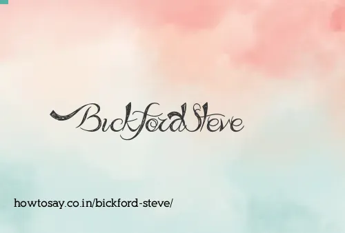 Bickford Steve