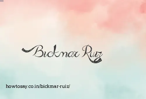 Bickmar Ruiz