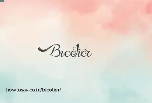 Bicotier