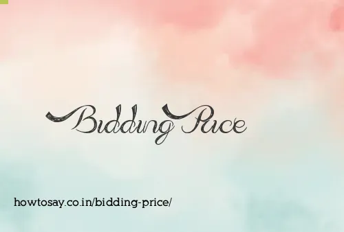 Bidding Price