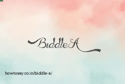 Biddle A