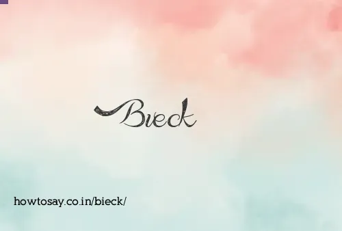 Bieck