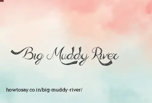 Big Muddy River