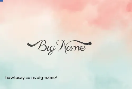 Big Name