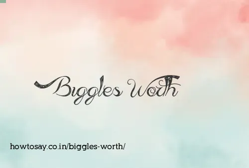 Biggles Worth