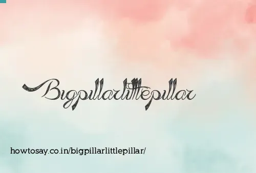 Bigpillarlittlepillar