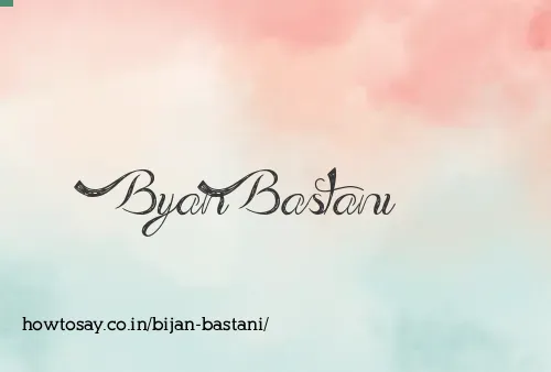 Bijan Bastani