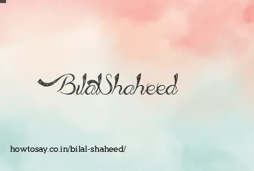 Bilal Shaheed