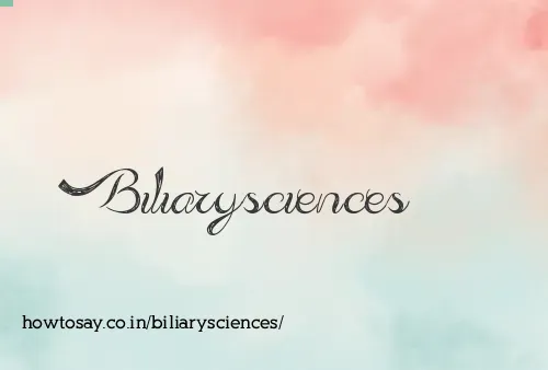 Biliarysciences