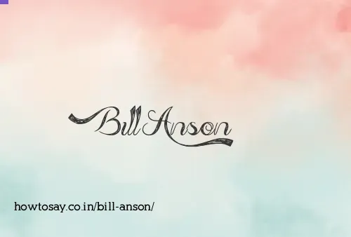 Bill Anson