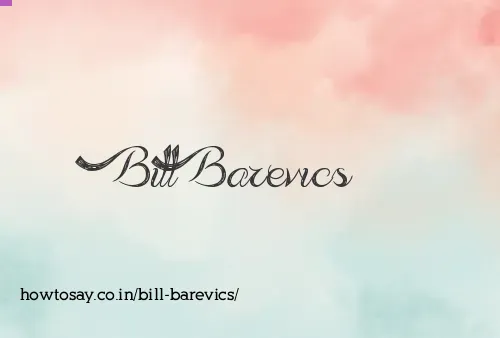 Bill Barevics