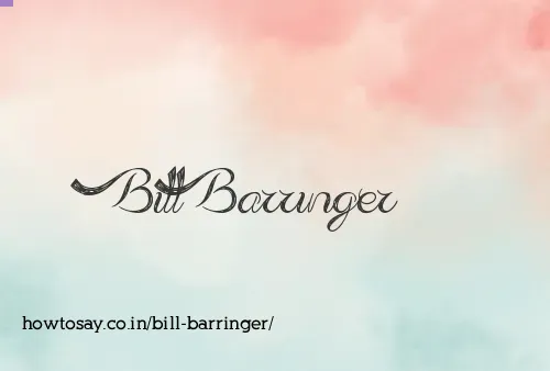 Bill Barringer