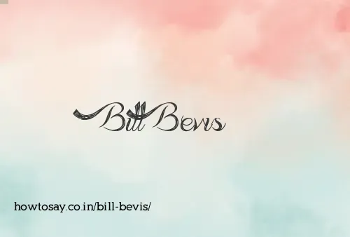 Bill Bevis