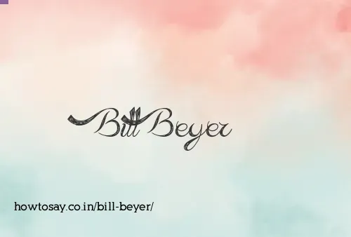 Bill Beyer