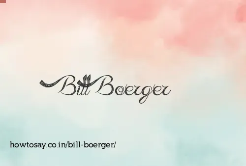 Bill Boerger