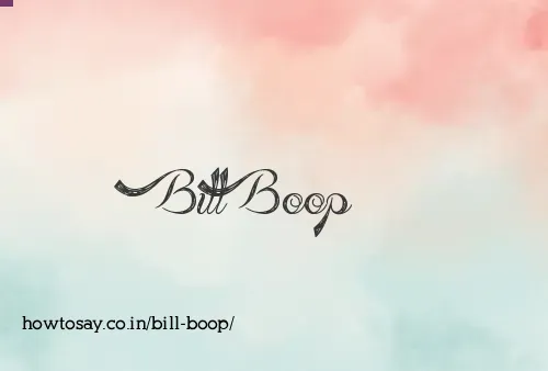 Bill Boop