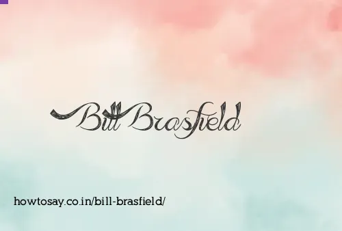 Bill Brasfield