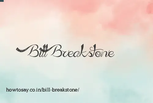 Bill Breakstone