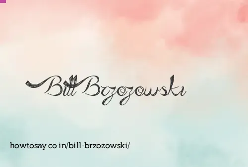 Bill Brzozowski