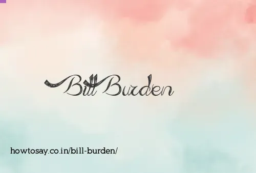 Bill Burden