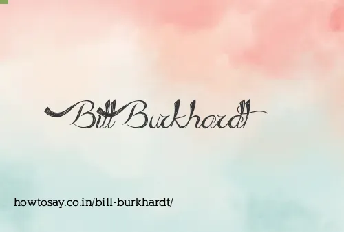 Bill Burkhardt