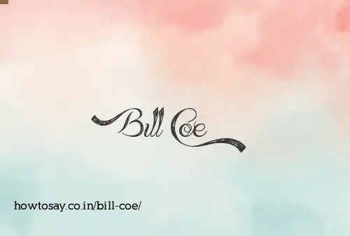 Bill Coe