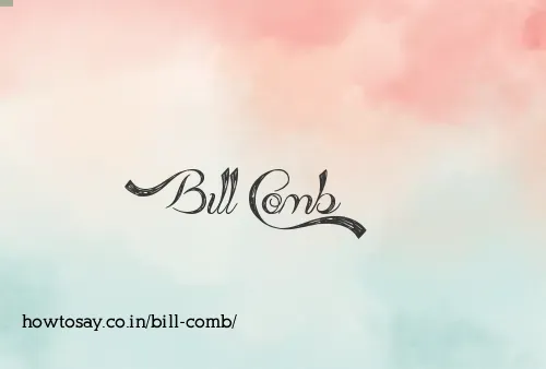 Bill Comb