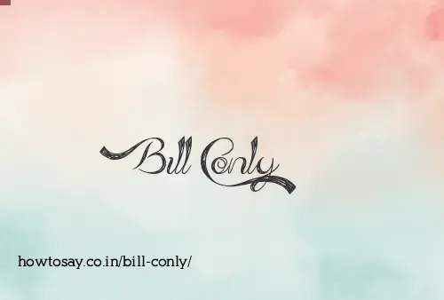 Bill Conly
