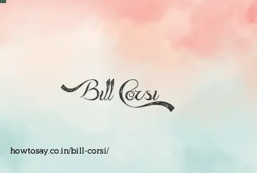 Bill Corsi