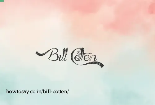 Bill Cotten