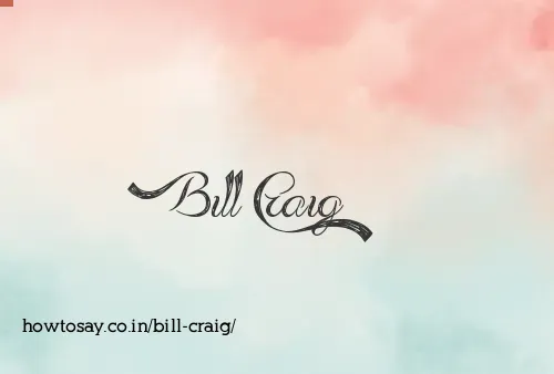 Bill Craig