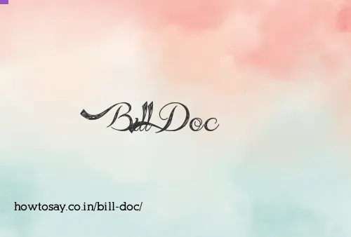 Bill Doc