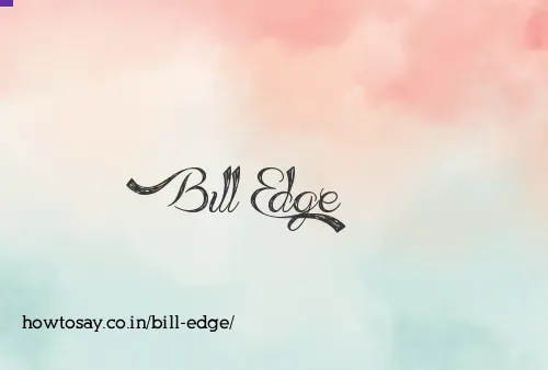 Bill Edge