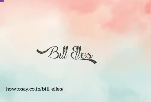 Bill Elles