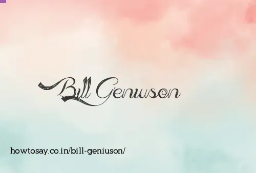 Bill Geniuson