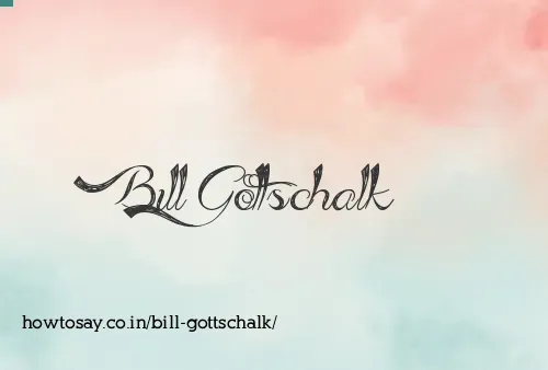 Bill Gottschalk