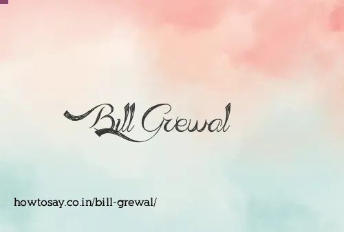 Bill Grewal