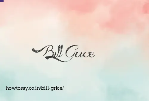Bill Grice