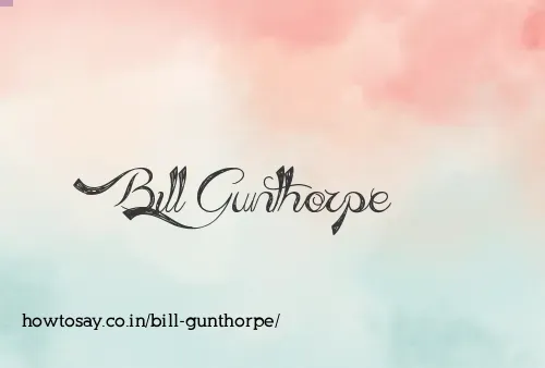 Bill Gunthorpe