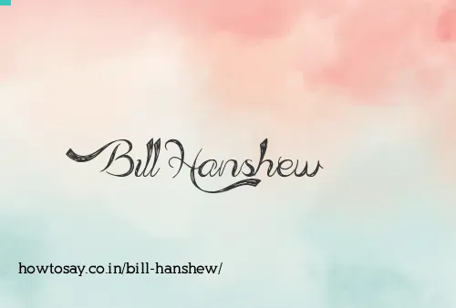 Bill Hanshew