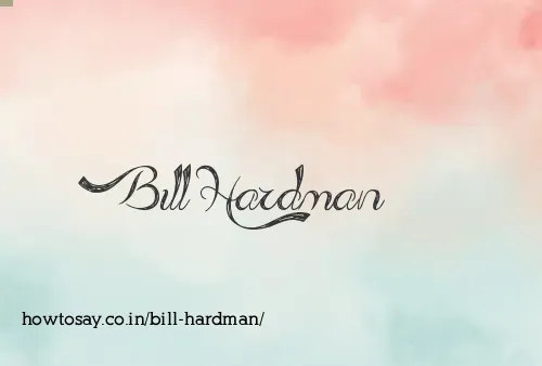 Bill Hardman