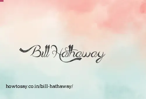 Bill Hathaway