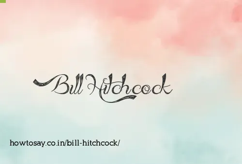 Bill Hitchcock