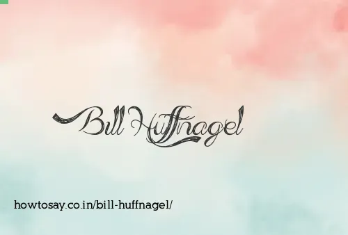 Bill Huffnagel